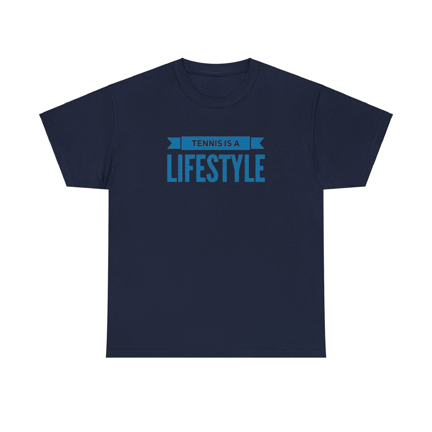 Tennis Is A Lifestyle T-shirt